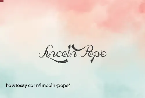 Lincoln Pope