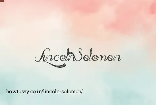 Lincoln Solomon
