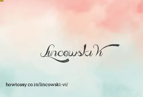 Lincowski Vi