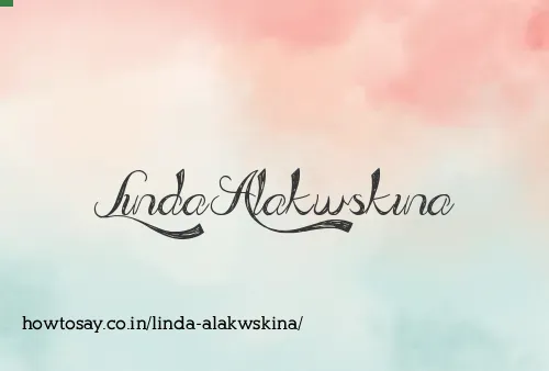 Linda Alakwskina