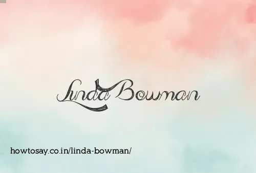 Linda Bowman