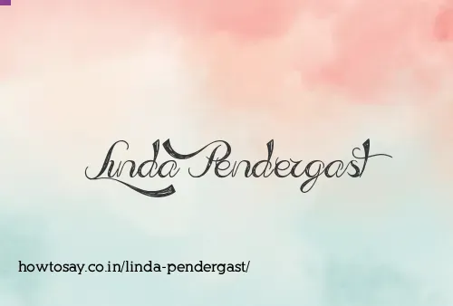 Linda Pendergast