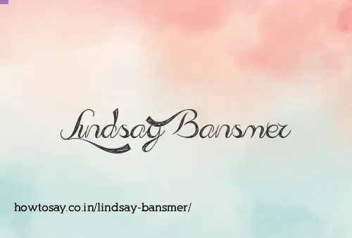 Lindsay Bansmer