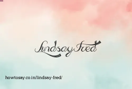 Lindsay Fred