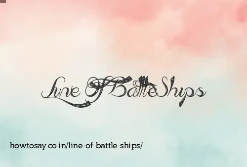 Line Of Battle Ships