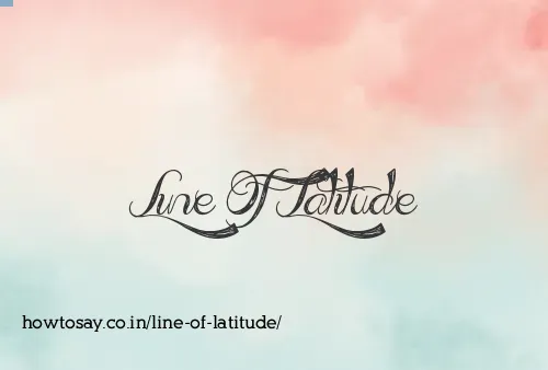 Line Of Latitude