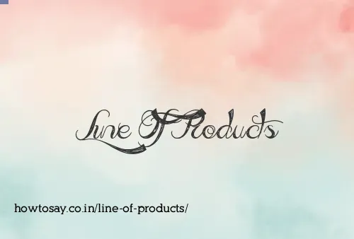 Line Of Products