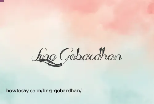 Ling Gobardhan