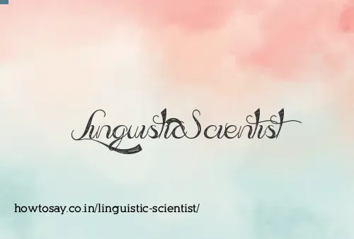 Linguistic Scientist