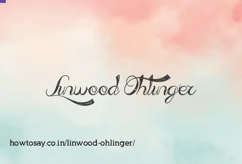 Linwood Ohlinger