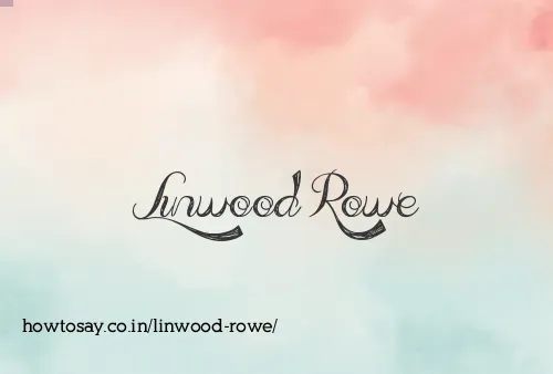 Linwood Rowe
