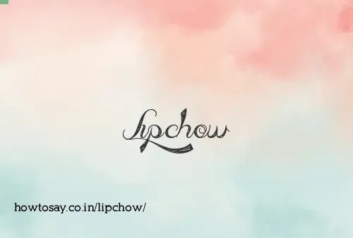Lipchow