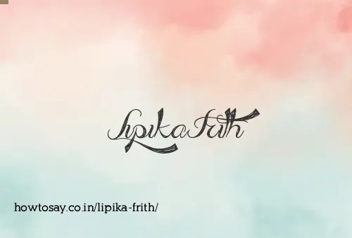 Lipika Frith