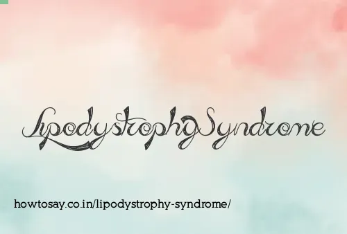 Lipodystrophy Syndrome