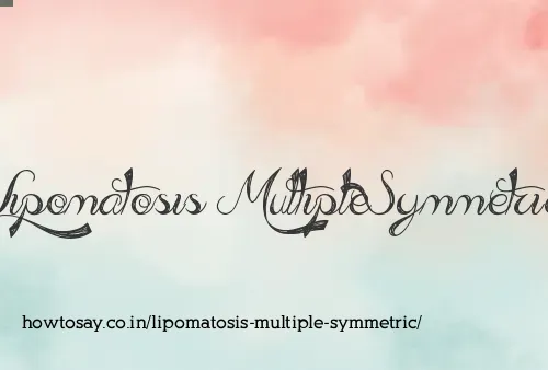 Lipomatosis Multiple Symmetric