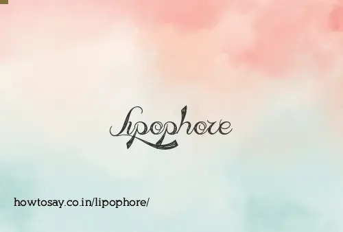 Lipophore