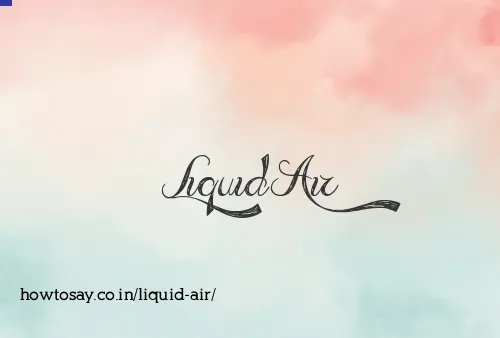 Liquid Air