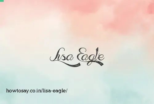 Lisa Eagle