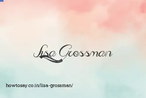 Lisa Grossman