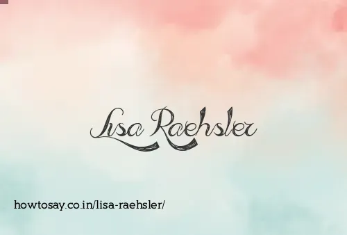 Lisa Raehsler