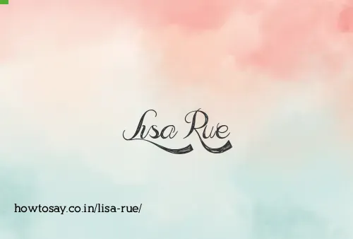 Lisa Rue