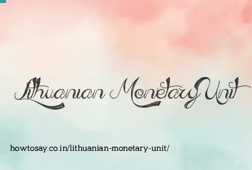 Lithuanian Monetary Unit