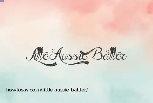 Little Aussie Battler