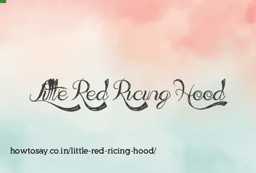 Little Red Ricing Hood