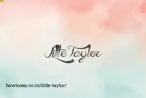 Little Taylor
