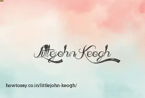 Littlejohn Keogh