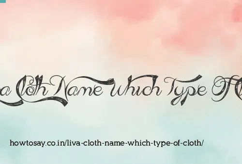 Liva Cloth Name Which Type Of Cloth