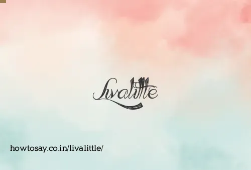 Livalittle