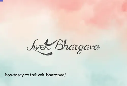 Livek Bhargava