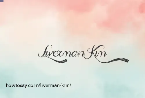 Liverman Kim
