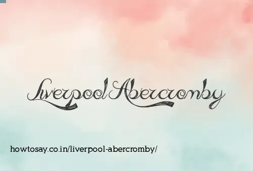 Liverpool Abercromby