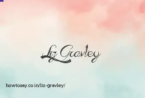 Liz Gravley