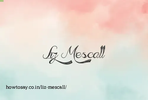 Liz Mescall