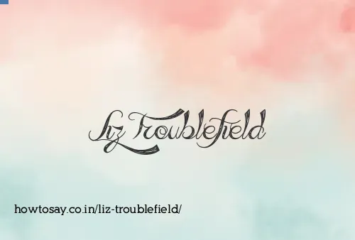 Liz Troublefield
