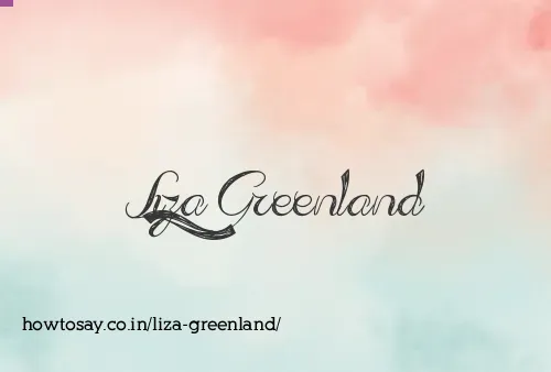 Liza Greenland