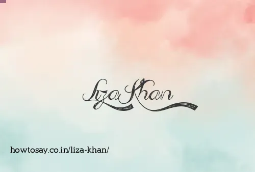 Liza Khan