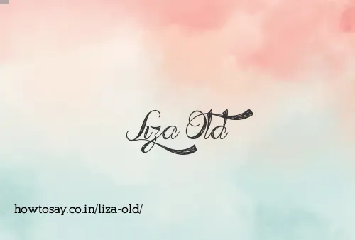 Liza Old