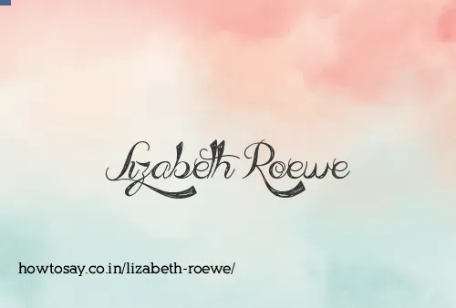 Lizabeth Roewe