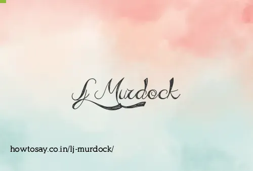 Lj Murdock