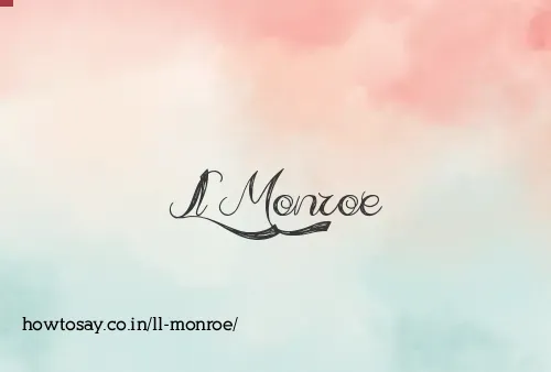 Ll Monroe