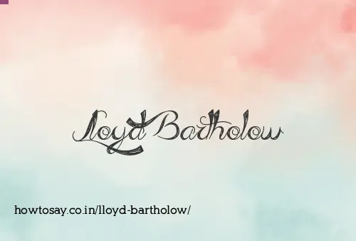 Lloyd Bartholow