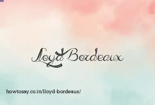 Lloyd Bordeaux
