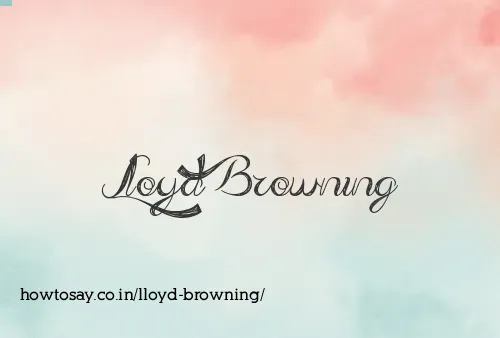 Lloyd Browning