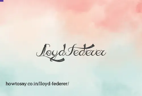 Lloyd Federer