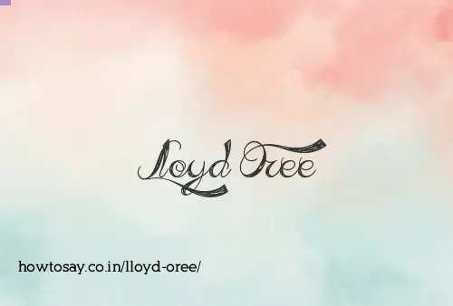 Lloyd Oree