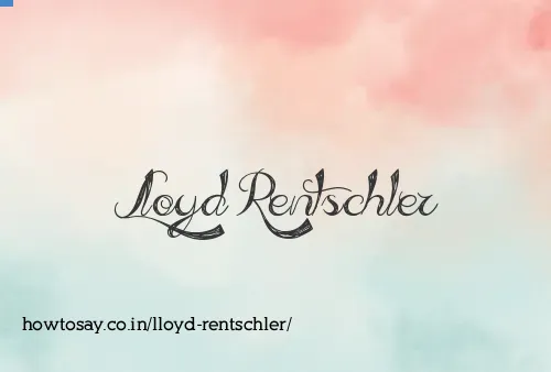 Lloyd Rentschler